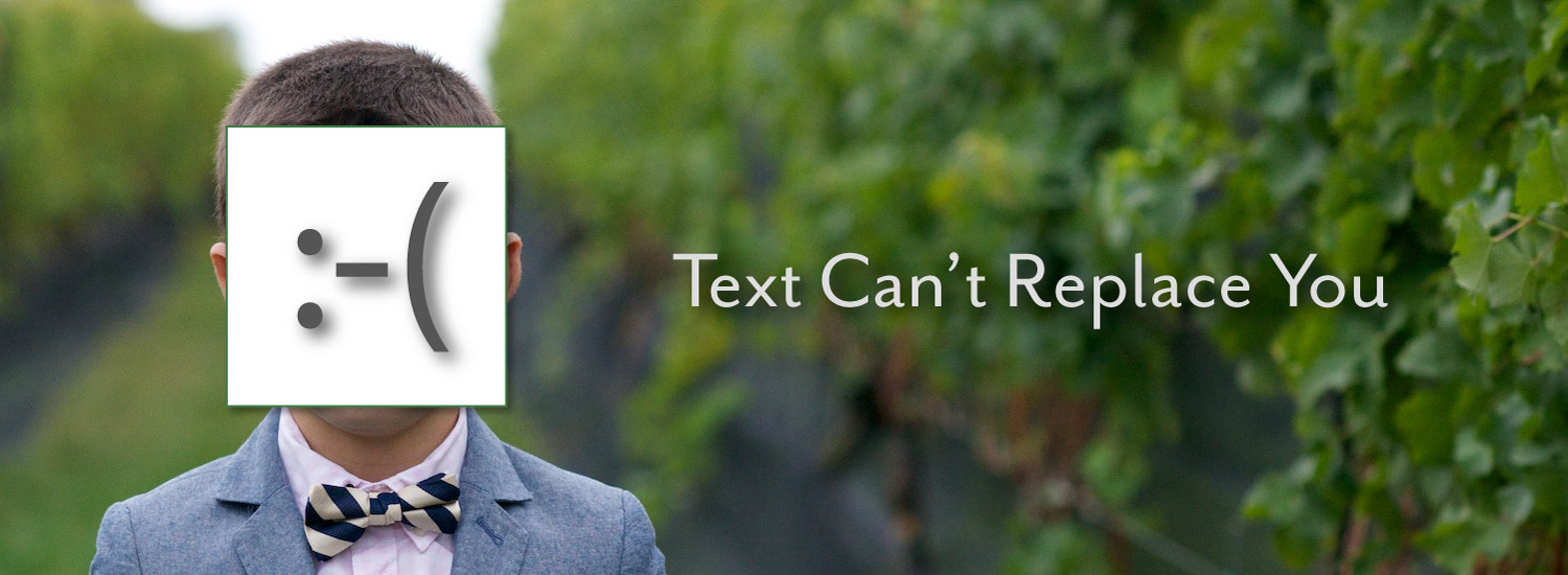 Text Can't Replace You